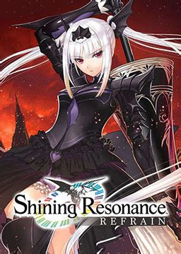 shining resonance refrain tv tropes